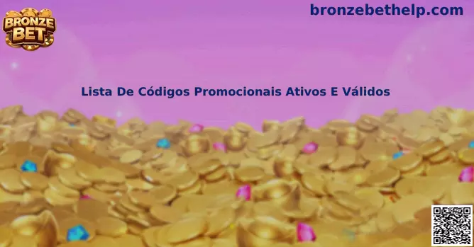 Lista De Códigos Promocionais Ativos E Válidos Bronze Bet