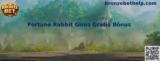 Fortune Rabbit Giros Grátis Bônus