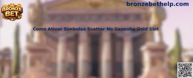 Como ativar símbolos Scatter no Ganesha Gold Slot