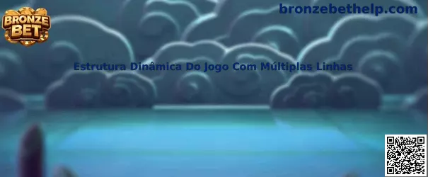 Estrutura Dinâmica Do Jogo Com Múltiplas Linhas