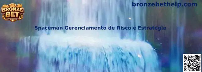 Spaceman Gerenciamento de Risco e Estratégia