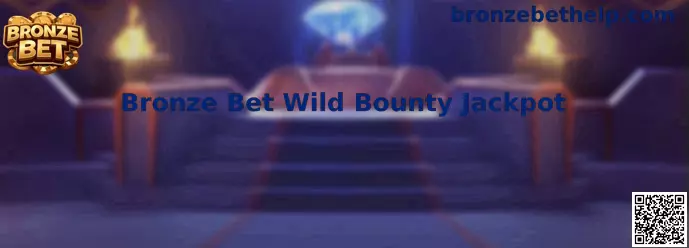 Bronze Bet Wild Bounty Jackpot